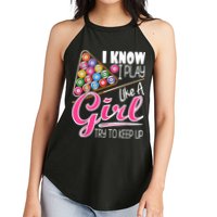 I Know I Play Like A Girl Funny 8Ball Pool Billiard Player Women's Perfect Tri Rocker Tank