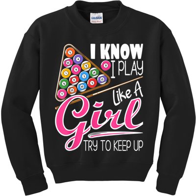 I Know I Play Like A Girl Funny 8Ball Pool Billiard Player Kids Sweatshirt
