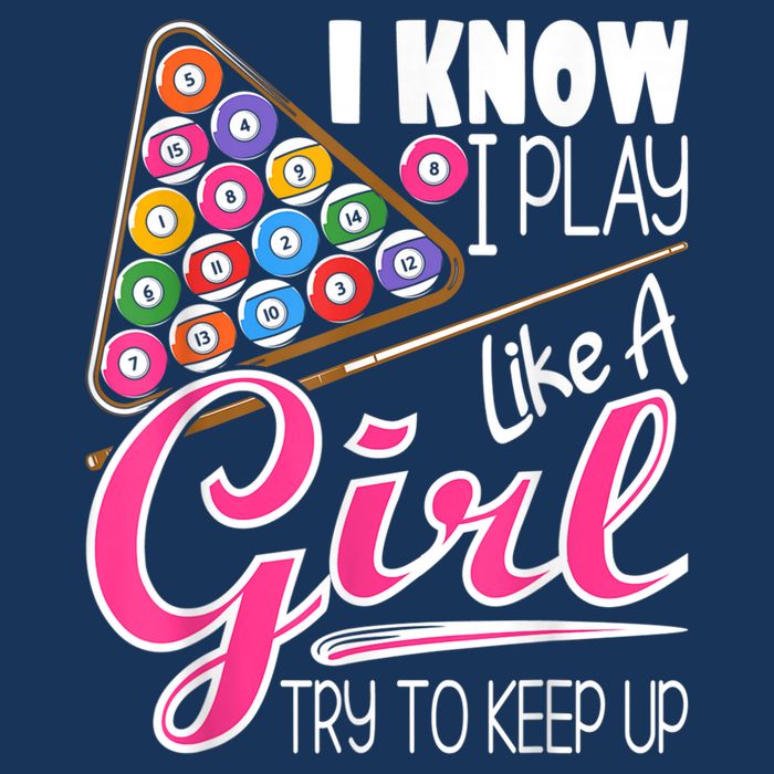 I Know I Play Like A Girl Funny 8Ball Pool Billiard Player Infant Baby Jersey Bodysuit