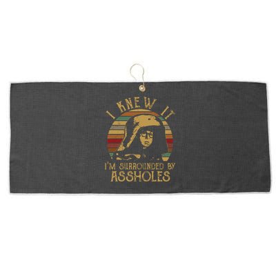 I Knew It Im Surrounded By Assholes Vintage Large Microfiber Waffle Golf Towel