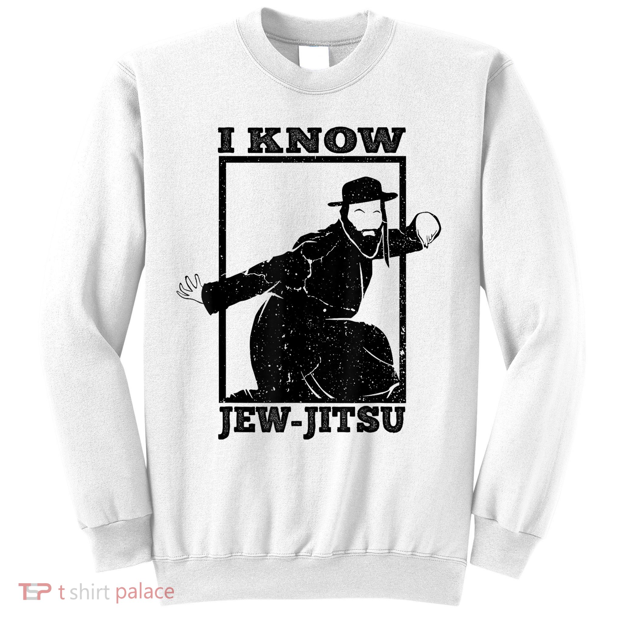 I Know Jew Jitsu Funny Jiu Jitsu Pun Jewish Martial Art Sweatshirt