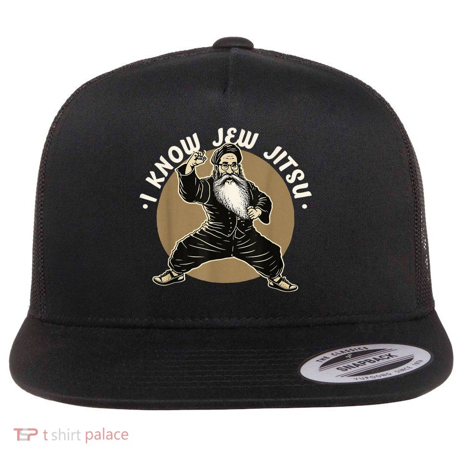 I Know Jew Jitsu Flat Bill Trucker Hat