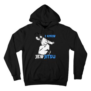 i know jew jitsu Hoodie