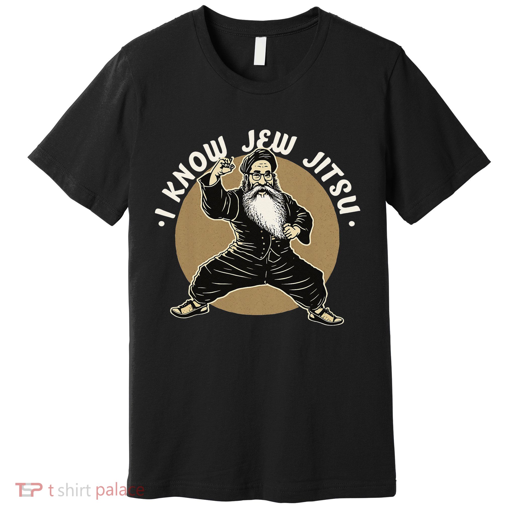 I Know Jew Jitsu Premium T-Shirt