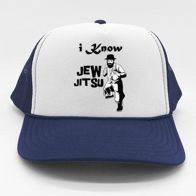 I Know Jew Jitsu Funny Trucker Hat