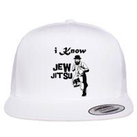 I Know Jew Jitsu Funny Flat Bill Trucker Hat