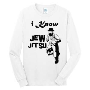 i know jew jitsu Rabbi Horah Dance Jiu Jitsu Jewish man Tall Long Sleeve T-Shirt