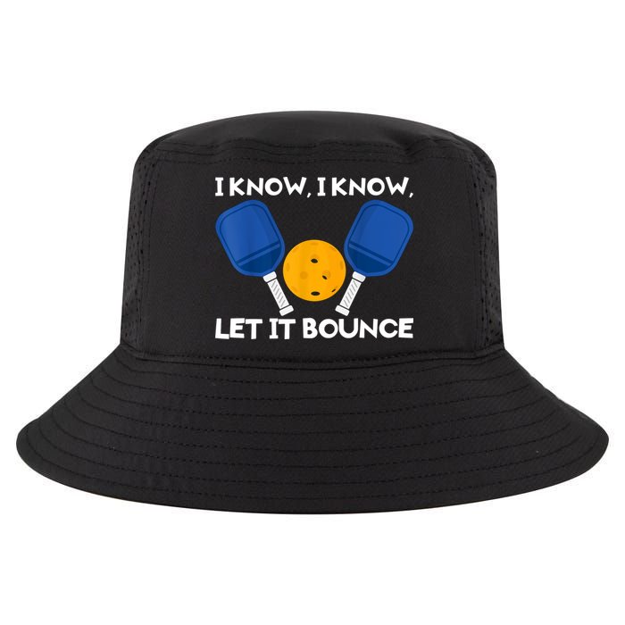 I Know Let It Bounce Pickleball Cool Comfort Performance Bucket Hat