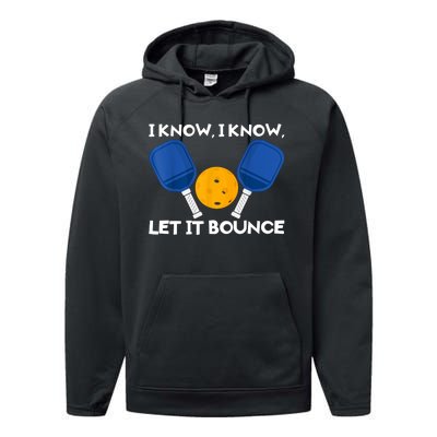 I Know Let It Bounce Pickleball Performance Fleece Hoodie