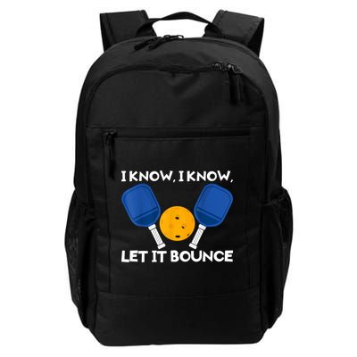 I Know Let It Bounce Pickleball Backpack