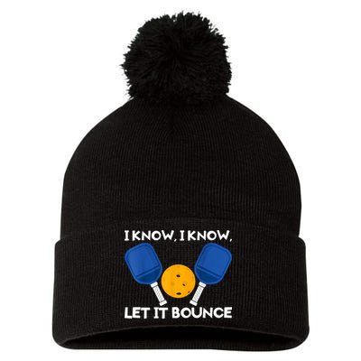 I Know Let It Bounce Pickleball Pom Pom 12in Knit Beanie
