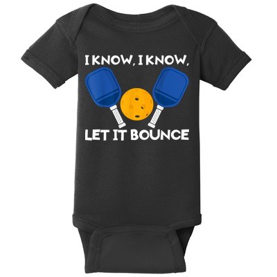 I Know Let It Bounce Pickleball Baby Bodysuit