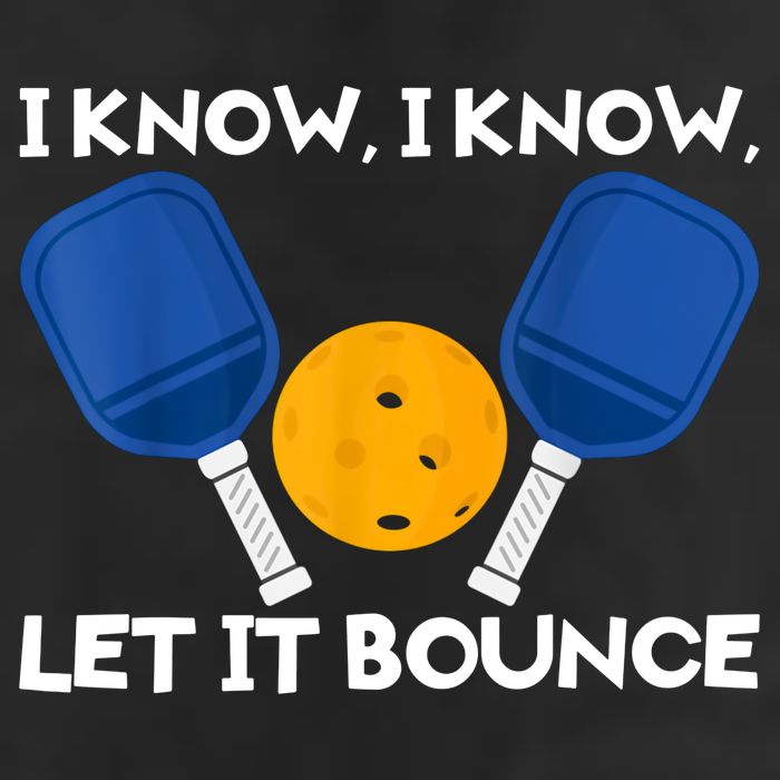 I Know Let It Bounce Pickleball Golf Towel
