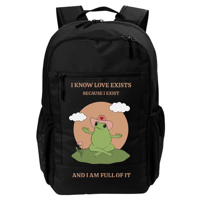 I Know Love Exists Because I Exist Daily Commute Backpack