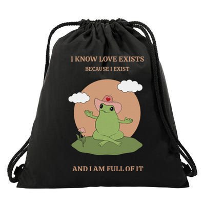 I Know Love Exists Because I Exist Drawstring Bag