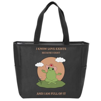 I Know Love Exists Because I Exist Zip Tote Bag