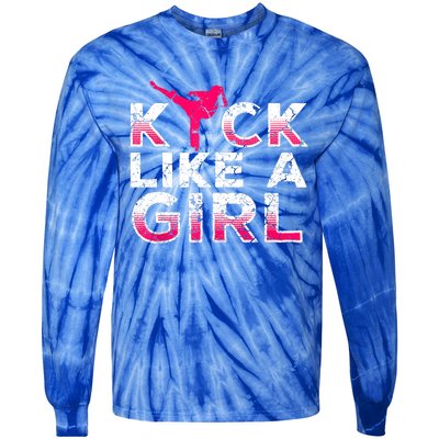 I Kick Like A Girl Gift Funny Karate Kickboxing Girl Gift Tie-Dye Long Sleeve Shirt