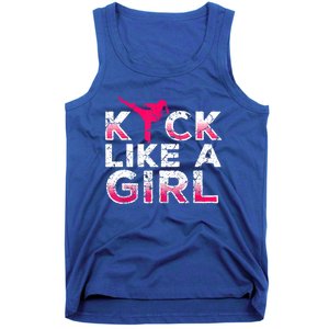 I Kick Like A Girl Gift Funny Karate Kickboxing Girl Gift Tank Top