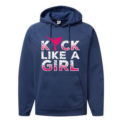 I Kick Like A Girl Gift Funny Karate Kickboxing Girl Gift Performance Fleece Hoodie