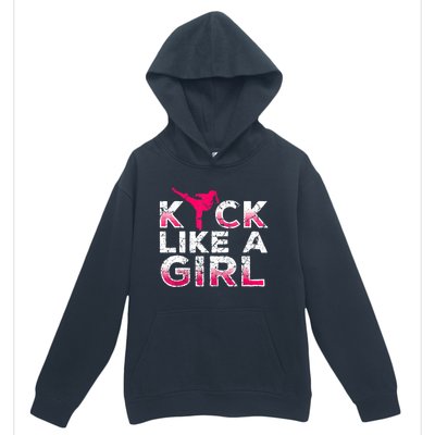 I Kick Like A Girl Gift Funny Karate Kickboxing Girl Gift Urban Pullover Hoodie