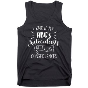 I Know My ABC's Behavior Analyst Therapist Psychologist Tank Top