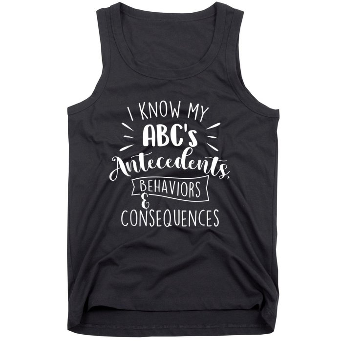 I Know My ABC's Behavior Analyst Therapist Psychologist Tank Top