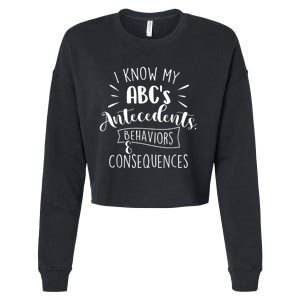 I Know My ABC's Behavior Analyst Therapist Psychologist Cropped Pullover Crew