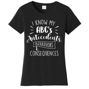 I Know My ABC's Behavior Analyst Therapist Psychologist Women's T-Shirt