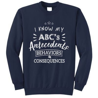 I Know My AbcS Teacher Gift Behavior Analysis Tall Sweatshirt