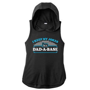 I Keep My Jokes In A DadABase Ladies PosiCharge Tri-Blend Wicking Draft Hoodie Tank