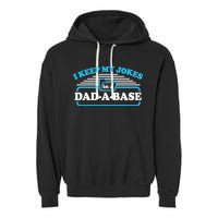 I Keep My Jokes In A DadABase Garment-Dyed Fleece Hoodie