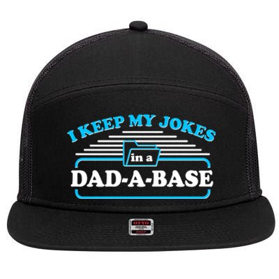 I Keep My Jokes In A DadABase 7 Panel Mesh Trucker Snapback Hat