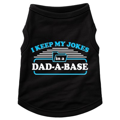 I Keep My Jokes In A DadABase Doggie Tank