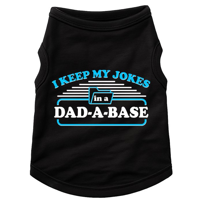 I Keep My Jokes In A DadABase Doggie Tank