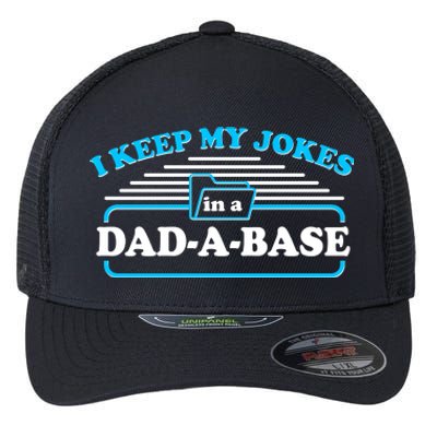 I Keep My Jokes In A DadABase Flexfit Unipanel Trucker Cap