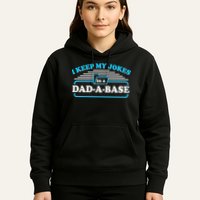 I Keep My Jokes In A DadABase Hoodie