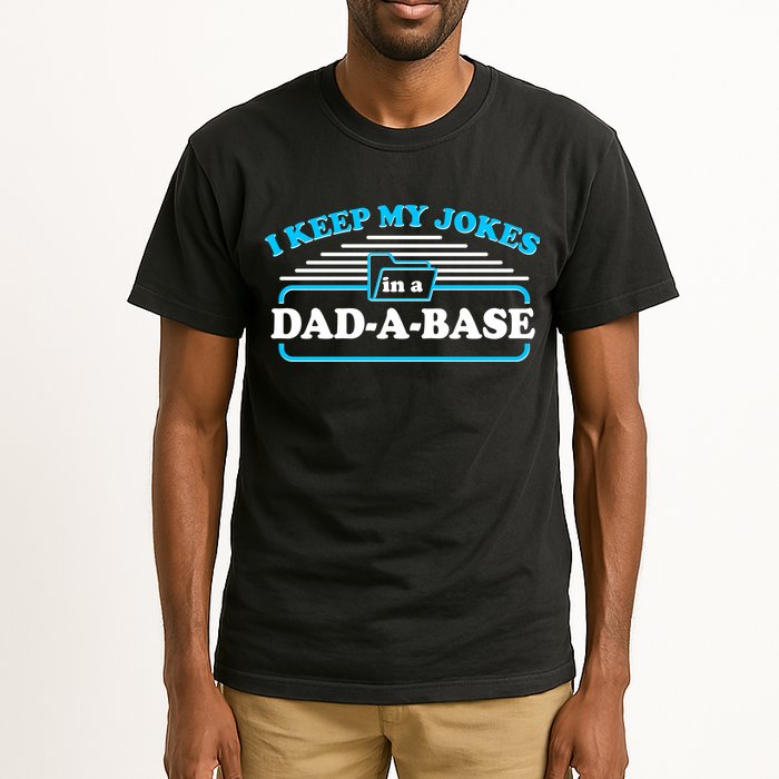 I Keep My Jokes In A DadABase Tall T-Shirt