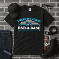 I Keep My Jokes In A DadABase Tall T-Shirt