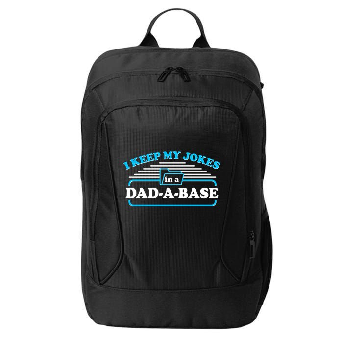 I Keep My Jokes In A DadABase City Backpack