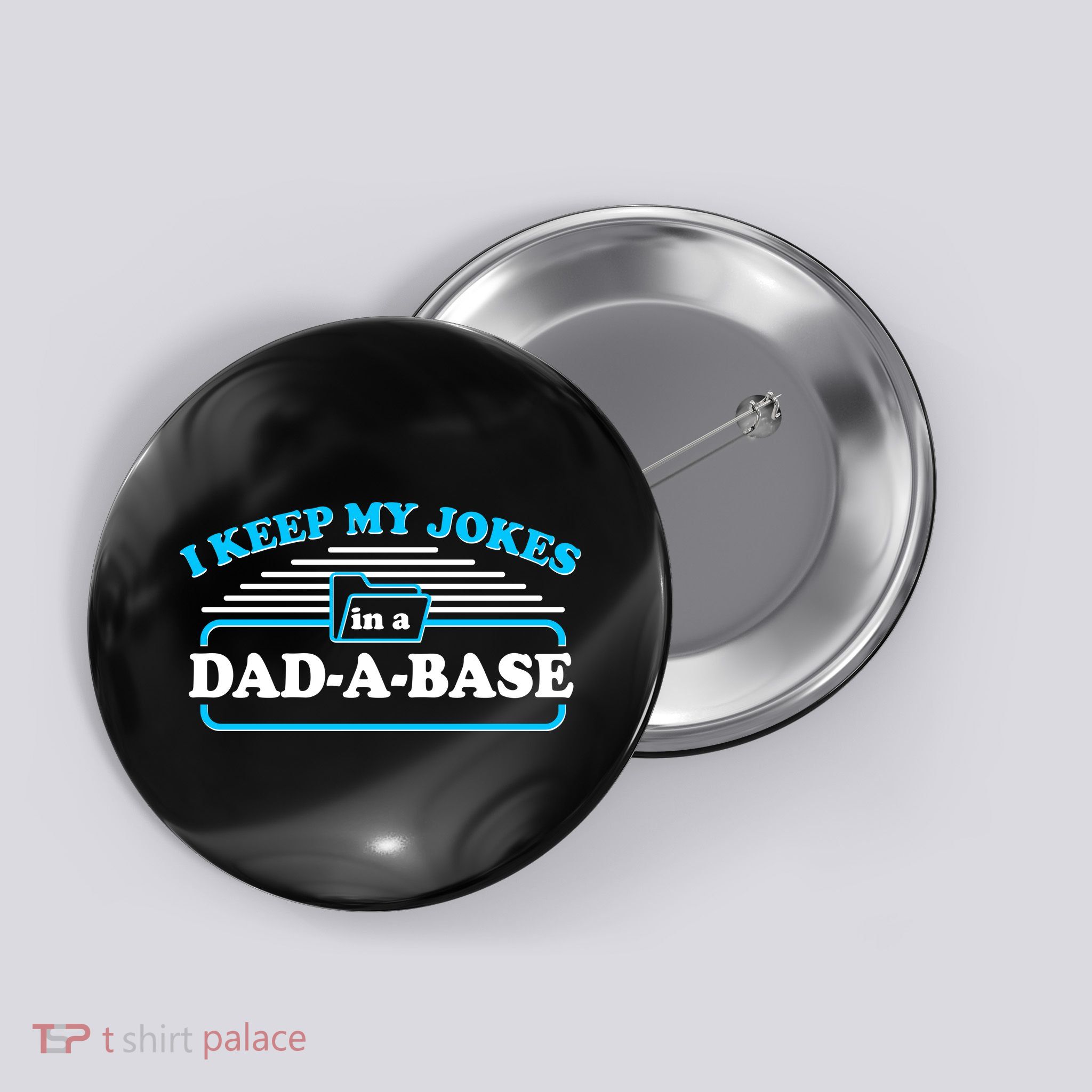 I Keep My Jokes In A DadABase Button