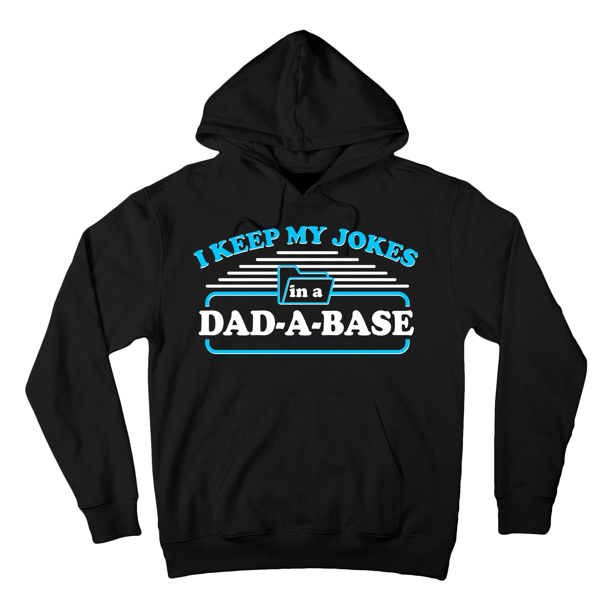 I Keep My Jokes In A DadABase Tall Hoodie