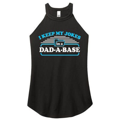 I Keep My Jokes In A DadABase Women's Perfect Tri Rocker Tank