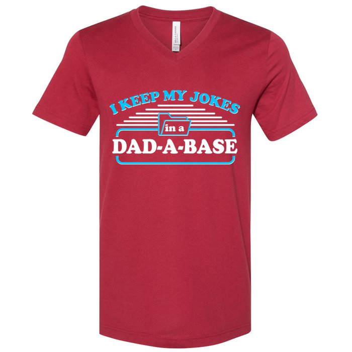 I Keep My Jokes In A DadABase V-Neck T-Shirt