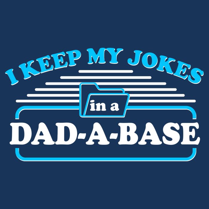 I Keep My Jokes In A DadABase Infant Baby Jersey Bodysuit