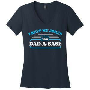 I Keep My Jokes In A DadABase Women's V-Neck T-Shirt