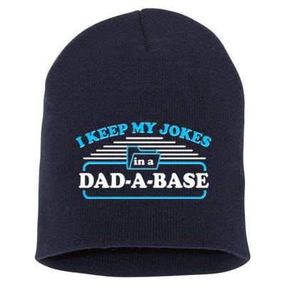 I Keep My Jokes In A DadABase Short Acrylic Beanie