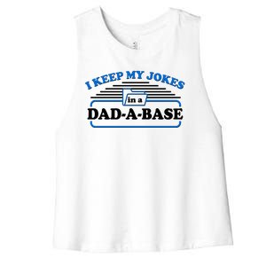 I Keep My Jokes In A DadABase Women's Racerback Cropped Tank