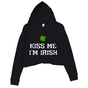 Irish Kiss Me Im Irish St Patricks Day Crop Fleece Hoodie