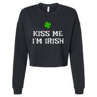 Irish Kiss Me Im Irish St Patricks Day Cropped Pullover Crew