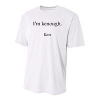 Im Kenough Movie Quote Trending Saying We Are Kenough Youth Performance Sprint T-Shirt